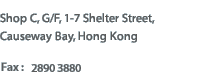 Shop C, G/F, 1-7 Shelter Street, Causeway Bay, Hong Kong